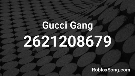 gucci codes roblox|roblox music codes gucci gang.